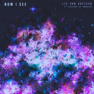 Now I See (feat. Peredur Ap Gwynedd)
