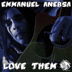 Emmanuel Anebsa - Love Them