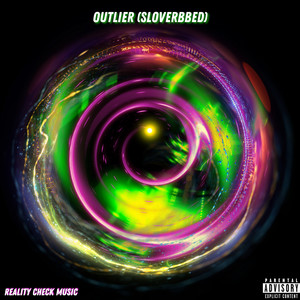 Outlier (Sloverbbed) (Explicit)