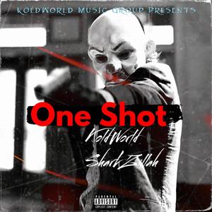 One Shot (Explicit)