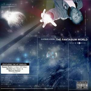 The Fantasium World (mixtape) [Explicit]