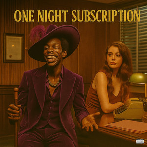 One Night Subscription (Explicit)
