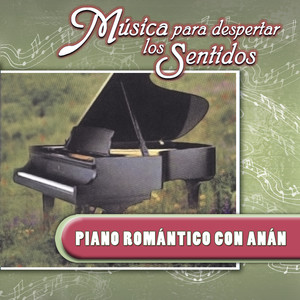 Música para Despertar los Sentidos (Piano Romántico)