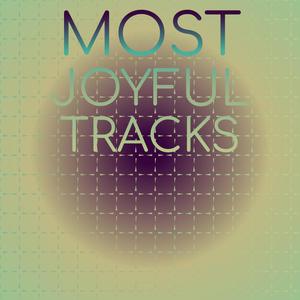 Most Joyful Tracks