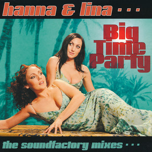 Big Time Party (The Soundfactory Mixes)