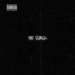 THE SIREN (Explicit)