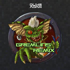 GREMLINS (Trance Edit)