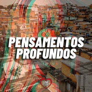 Pensamentos Profundos (Explicit)