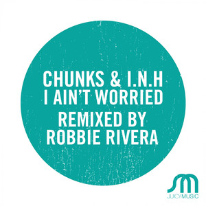 I Ain't Worried (Robbie Rivera Extended Remix)
