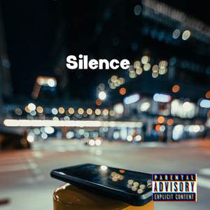 Silence (Explicit)