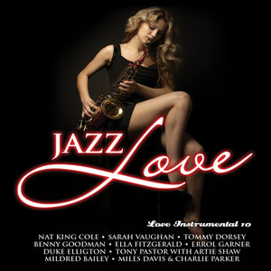 Jazz Love: Love Instrumental, Vol. 10
