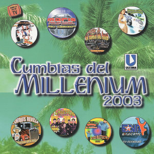 Cumbias Del Millenium 2003