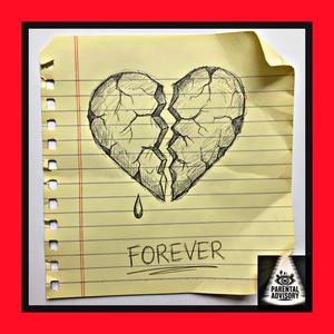 Forever (feat. Fooski, 3 & DB) (Explicit)