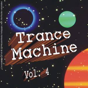 Trance Machine - Vol. 04