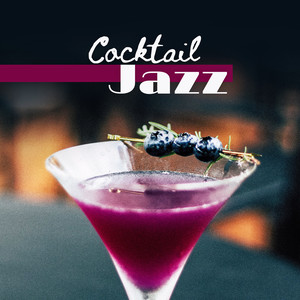 Cocktail Jazz: The Best Bossa Nova Lounge Music