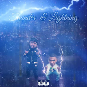 Thunder & Lightning (Explicit)