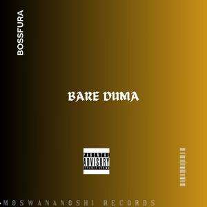 BARE DUMA (Explicit)