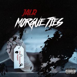 Morgue Ties (Explicit)