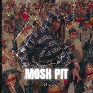 Mosh Pit (Explicit)