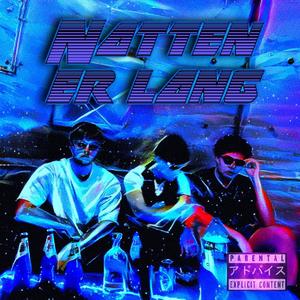 Natten er Lang (feat. Benjo B, ram$ & Donio) (Explicit)