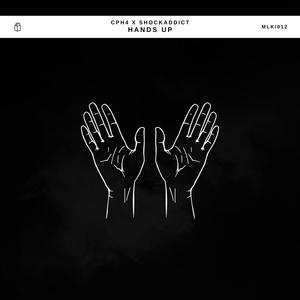 Hands Up (feat. Shockaddict) (Explicit)