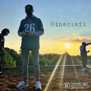 Minecraft (feat. SSCB & Mucent) [Explicit]