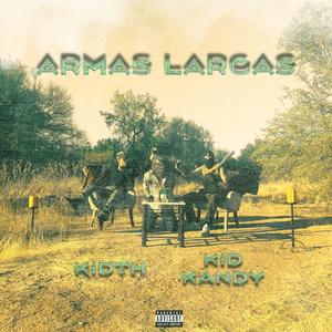 Armas Largas (Explicit)