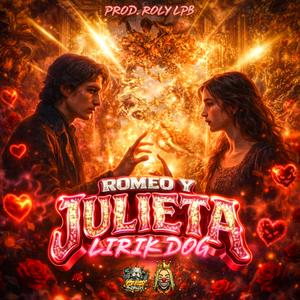 ROMEO Y JULIETA (Explicit)