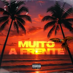 Muito A Frente
