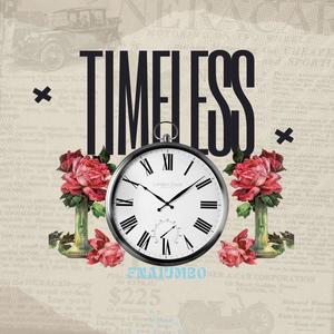 Timeless (Explicit)