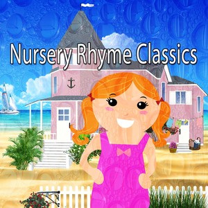 Nursery Rhyme Classics