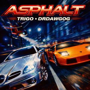 Asphalt (feat. Dr. DawgOG) (Explicit)