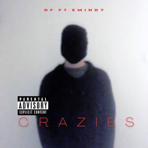 CRAZIES (feat. Emindy) [Explicit]