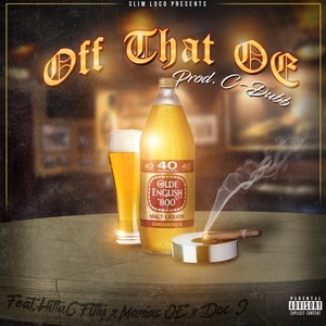 Off That OE (feat. Hitta G Fifty, Maniac OE & Doc J) [Explicit]
