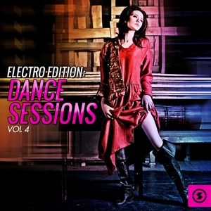 Electro Edition: Dance Sessions, Vol. 4