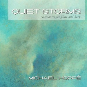 Quiet Storms (Romances for Flute and Harp)