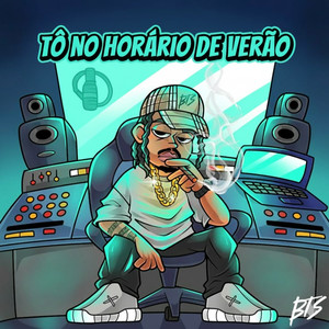 To No Horario De Veraõ (Explicit)