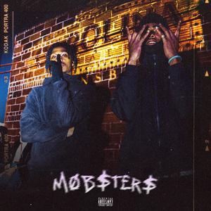 Mob$ter$ (Explicit)