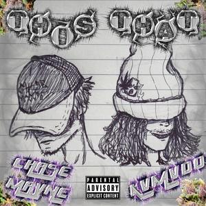 THIS THAT (feat. CHASEMAYNE) (Explicit)