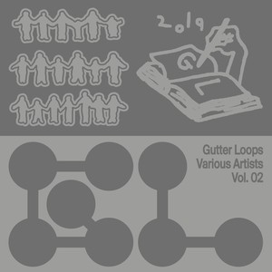 Gutter Loops - Varios Artists Vol. 02 (Explicit)