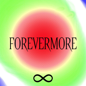 Forevermore