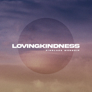 Lovingkindness (Live)