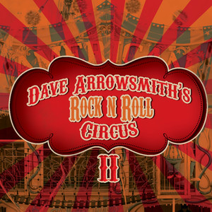 Dave Arrowsmith's Rock & Roll Circus II