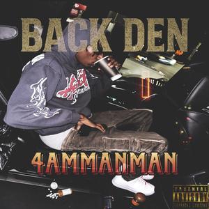 BACK DEN (Explicit)