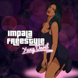 IMPALA FREESTYLE (Explicit)