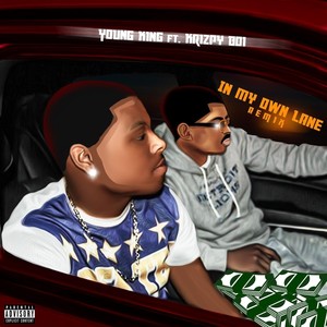 In My Own Lane[feat. Krizpy Boi] (Remix|Explicit)