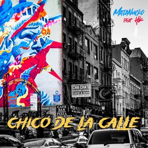 Chico de calle (feat. Hzk) [Explicit]