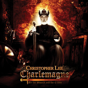 Charlemagne By the Sword and the Cross