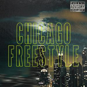 CHICAGOFREESTYLE (Explicit)