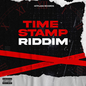 Timestamp Riddim (Explicit)